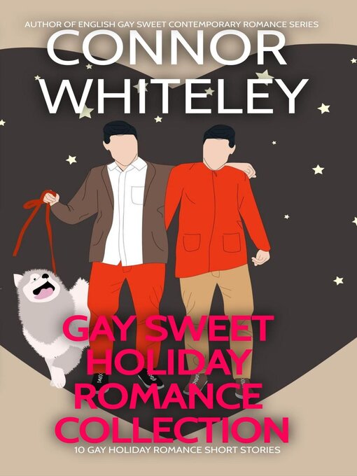 Title details for Gay Sweet Holiday Romance Collection by Connor Whiteley - Available